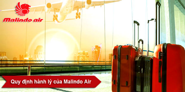 Quy định hành lý của hãng Malindo Air